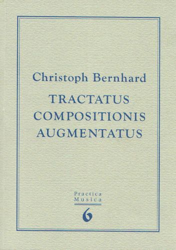 Okładka: Christoph Bernhard - Tractatus Compositionis Augmentatus
