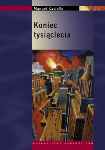 Okładka: Manuel Castells - Koniec tysiąclecia