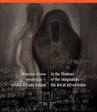 Okładka: Jan Gondowicz - Mroczna strona wyobraźni - sztuka Alfreda Kubina