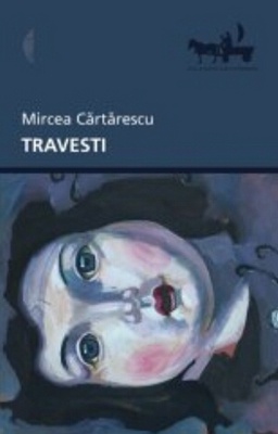 Okładka: Mircea Cărtărescu - Travesti