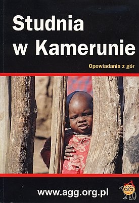Okładka:  praca zbiorowa - Studnia w Kamerunie: Opowiadania z gór