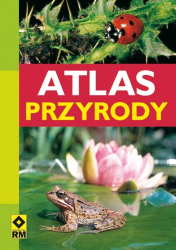 Okładka:  praca zbiorowa - Atlas przyrody