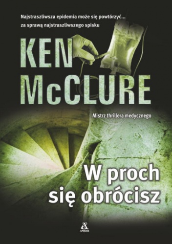 Okładka: Ken McClure - W proch się obrócisz