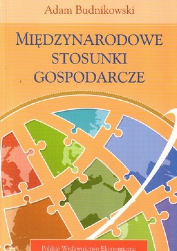Okładka: Adam Budnikowski - Międzynarodowe stosunki gospodarcze