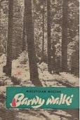 Okładka: Mieczysław Moczar - Barwy walki