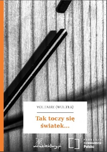 Okładka:  Voltaire - Tak toczy się światek...