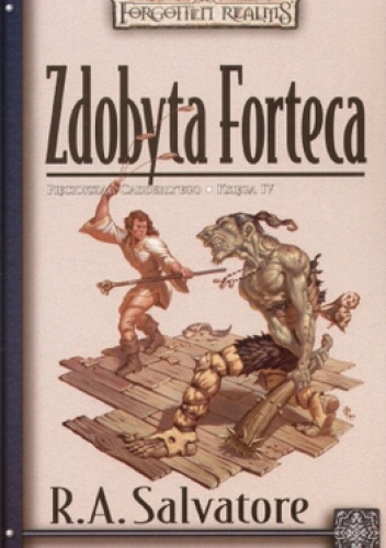 Okładka: Robert Anthony Salvatore - Zdobyta Forteca