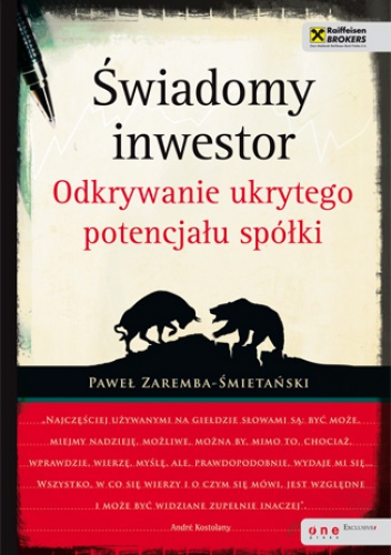 Okładka: Paweł Zaremba-Śmietański - Świadomy inwestor. Odkrywanie ukrytego potencjału spółki