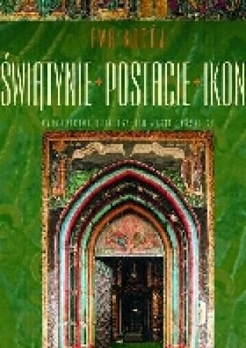 Okładka: Ewa Kocój - Świątynie - Postacie - Ikony