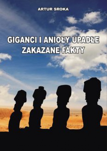 Okładka: Artur Sroka - Giganci i anioły upadłe. Zakazane fakty