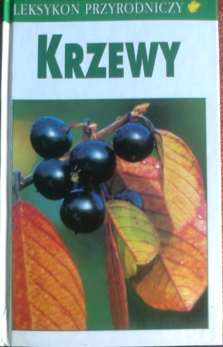 Okładka:  praca zbiorowa - Krzewy