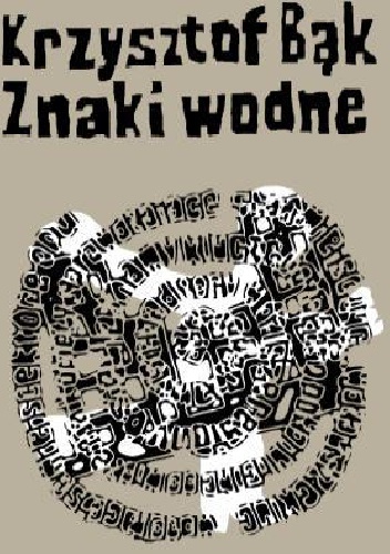 Okładka: Krzysztof Bąk - Znaki wodne