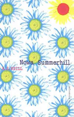 Okładka: Alexander Sutherland Neill - Nowa Summerhill