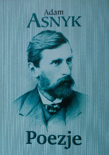 Okładka: Adam Asnyk - Poezje