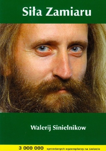 Okładka: Walerij Sinielnikow - Siła Zamiaru
