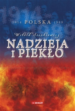Okładka: Witold Sienkiewicz - Nadzieja i piekło. Polska 1914-1989