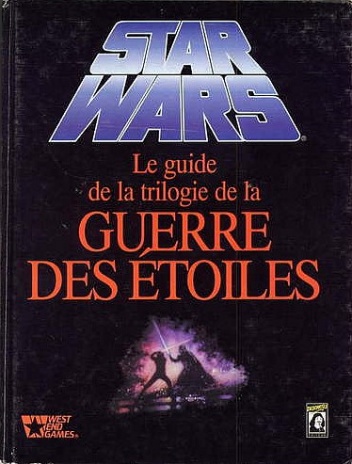 Okładka: Bill Smith - Guide de la trilogie de la Guerre des Etoiles, Le