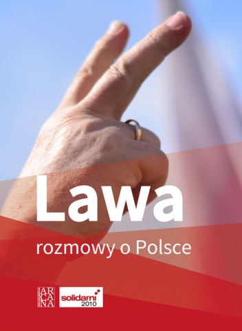 Okładka:  praca zbiorowa - LAWA. Rozmowy o Polsce