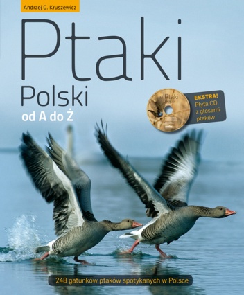 Okładka: Andrzej G. Kruszewicz - Ptaki Polski od A do Ż