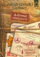 Okładka: Jakub (Janek) Gelbart - Adresat nieznany