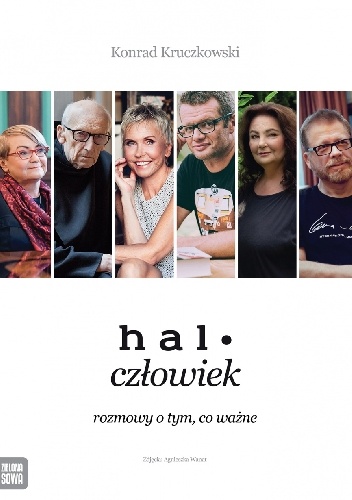 Okładka: Konrad Kruczkowski - Halo człowiek. Rozmowy o tym, co ważne