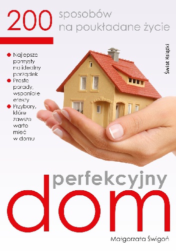 Okładka: Małgorzata Świgoń - Perfekcyjny dom