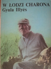 Okładka: Gyula Illyés - W łodzi Charona