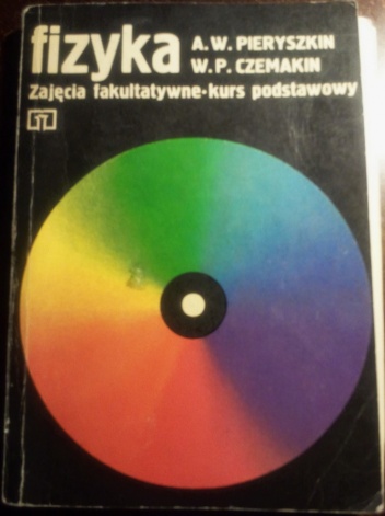 Okładka: Aleksander Pieryszkin - Fizyka: zajęcia fakultatywne - kurs podstawowy