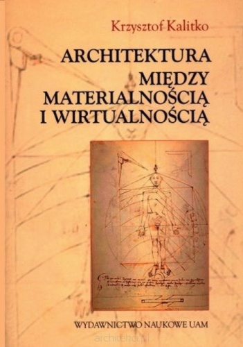 Okładka: Krzysztof Kalitko - Architektura między materialnością i wirtualnością