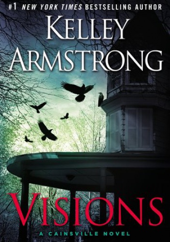 Okładka: Kelley Armstrong - Visions