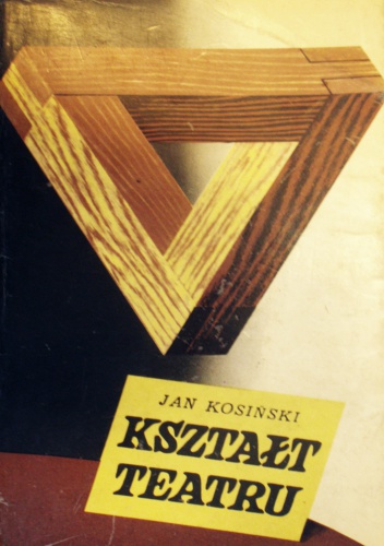 Okładka: Jan Kosiński - Kształt teatru
