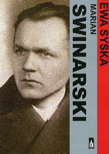 Okładka: Ewa Syska - Marian Swinarski (1902-1965). Poznański antykwariusz i bibliofil