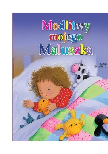 Okładka:  praca zbiorowa - Modlitwy mojego maluszka