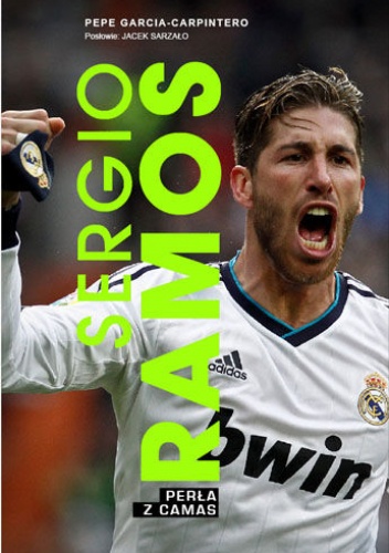Okładka: Pepe Garcia-Carpintero - Sergio Ramos