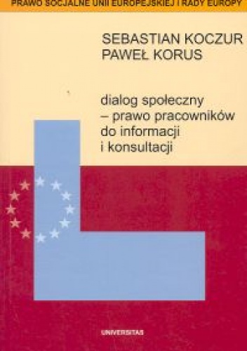Okładka: Sebastian Koczur - Dialog społeczny. Prawo pracowników
