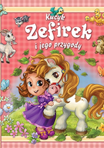 Okładka: Dóra Tóth Csürkéné - Kucyk Zefirek i jego przygody