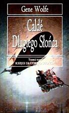 Okładka: Gene Wolfe - Calde Długiego Słońca