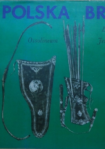 Okładka: Jerzy Werner - Polska broń: łuk i kusza