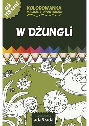 Okładka:  - Kolorowanka.Maluję i opowiadam. W dżungli