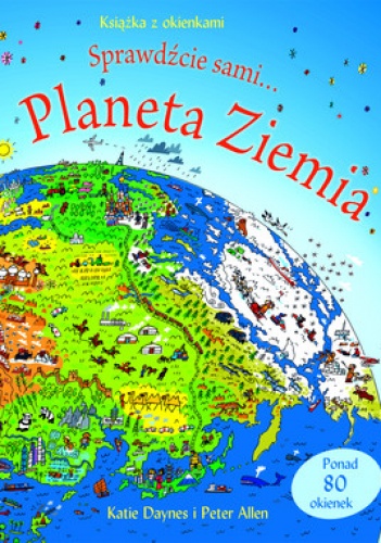 Okładka: Katie Daynes - Planeta Ziemia. Książka z okienkami