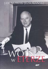 Okładka: Jan Nowak-Jeziorański - Wojna w eterze