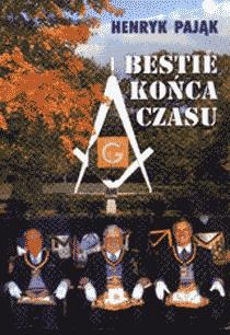 Okładka: Henryk Pająk - Bestie końca czasu