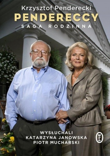 Okładka: Katarzyna Janowska - Pendereccy - saga rodzinna