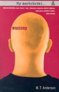 Okładka: Matthew Tobin Anderson - Wszczep
