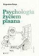 Okładka: Bogusław Borys - Psychologia życiem pisana