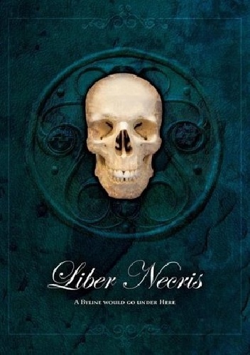Okładka: Marijan von Staufer - Liber Necris: The Book of Death in the Old World