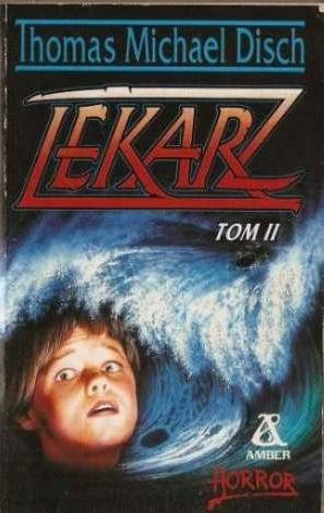 Okładka: Thomas M. Disch - Lekarz. Tom 2