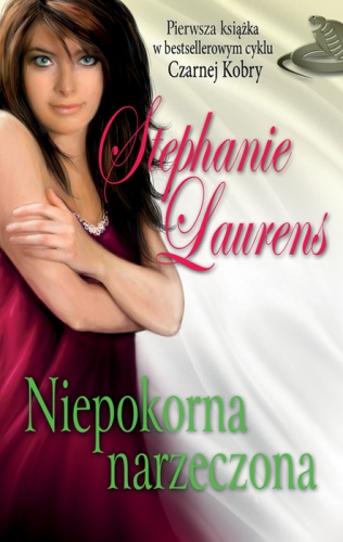 Okładka: Stephanie Laurens - Niepokorna narzeczona