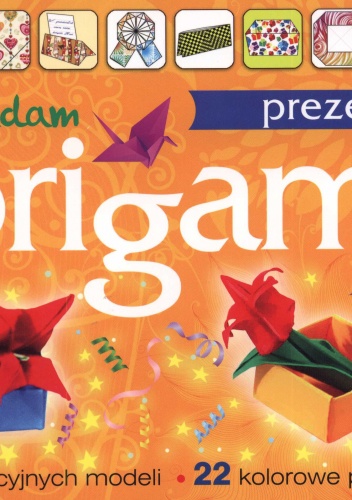 Okładka:  - Origami. Składam prezenty