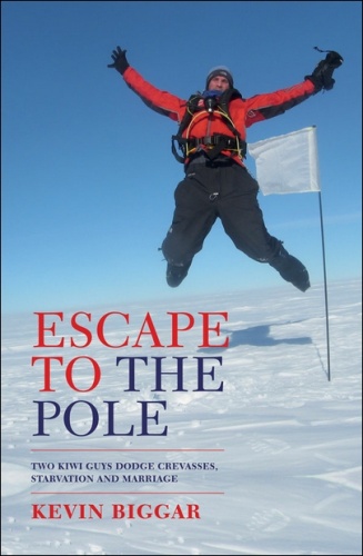 Okładka: Kevin Biggar - Escape to the Pole